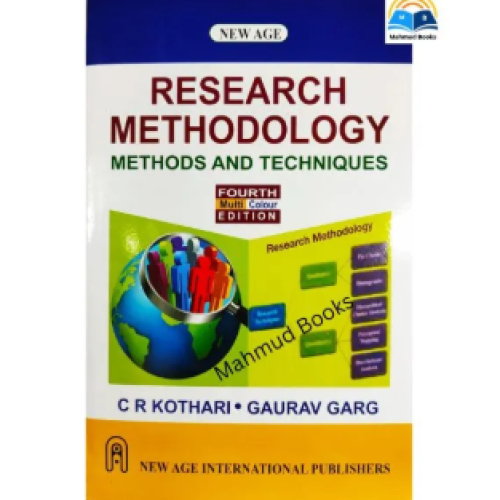 Research Methodology : Methods And Techniques by C R Kothari